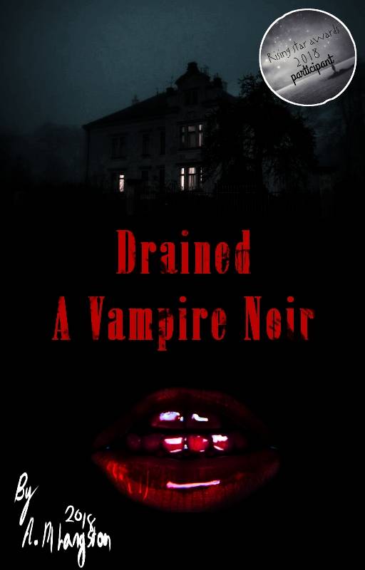 Drained: A Vampire Noir