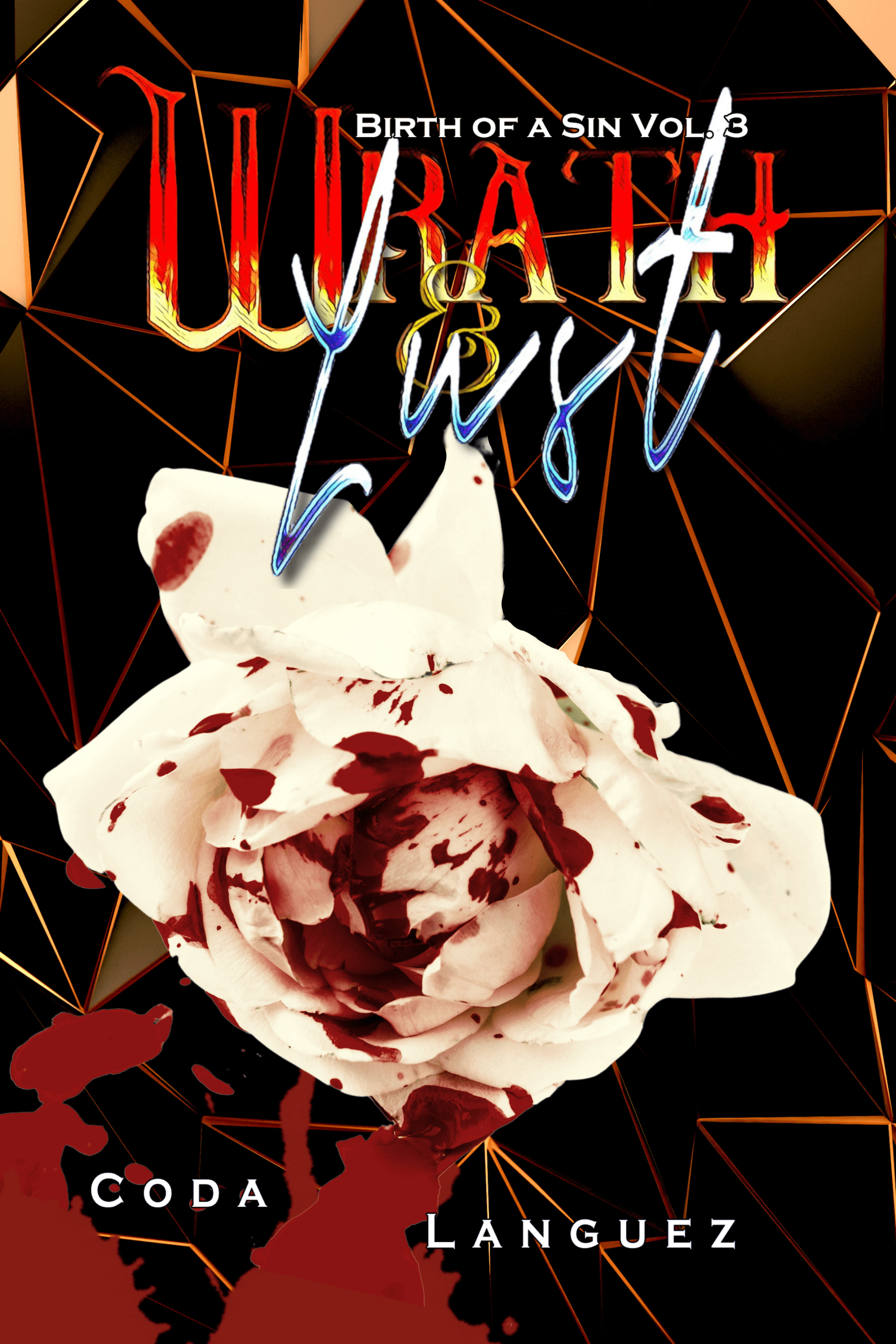 Wrath and Lust
